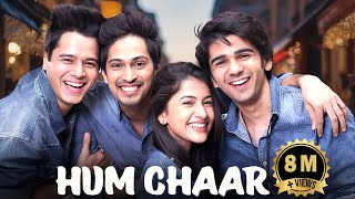 Hum Chaar (2019)  Superhit Hindi Movie | Prit Kamani, Simran Sharma, Anshuman Malhotra