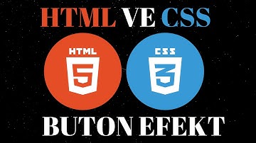 HTML VE CSS | BUTON EFEKT YAPIMI