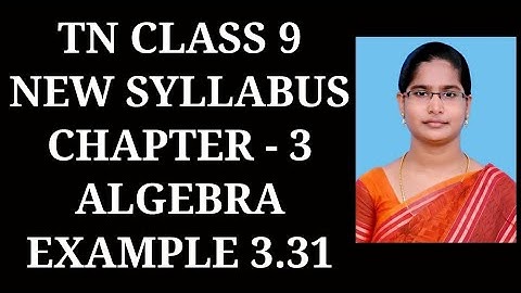 9th Maths Ch-3 Algebra | Example-3.31 | Samacheer One plus One channel