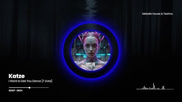 Katze - I Want to See You Dance [7 Lives]