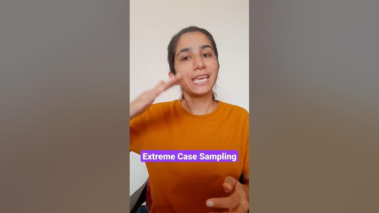 extreme-case-sampling-non-probability-sampling-research-methodology