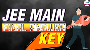 JEE Main Final Answer Key || LIVE || #JEE2023 || Infinity Learn JEE