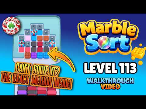 Marble Sort Level 113 Walkthrough & Solution