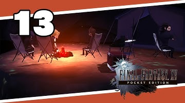 Final Fantasy XV: Pocket Edition - Complete Walkthrough - Part.13 (Chapter.7)