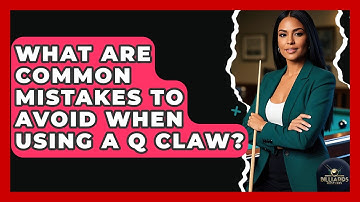 What Are Common Mistakes To Avoid When Using A Q Claw? - Billiards Hustlers