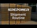 SREPOWER Shipment Routine