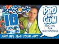 Pro vs Con: 10 Tips to Pricing and Selling Your Art!