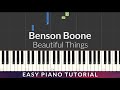 Benson Boone - Beautiful Things EASY Piano Tutorial   Lyrics