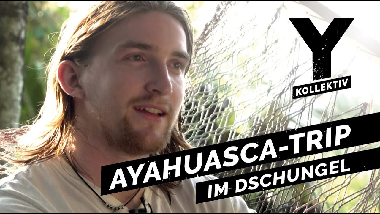 Ayahuasca Was Ist Dran Am Hype Zwischen Ritual Und Therapie Youtube