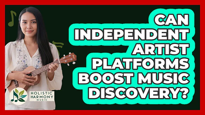 Can Independent Artist Platforms Boost Music Discovery?