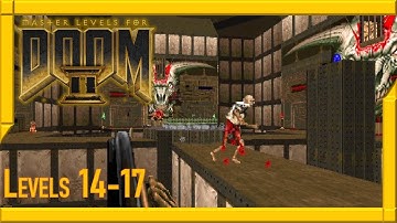 Master Levels for DOOM II - Part Four: Methodical Ways (Levels 14-17)