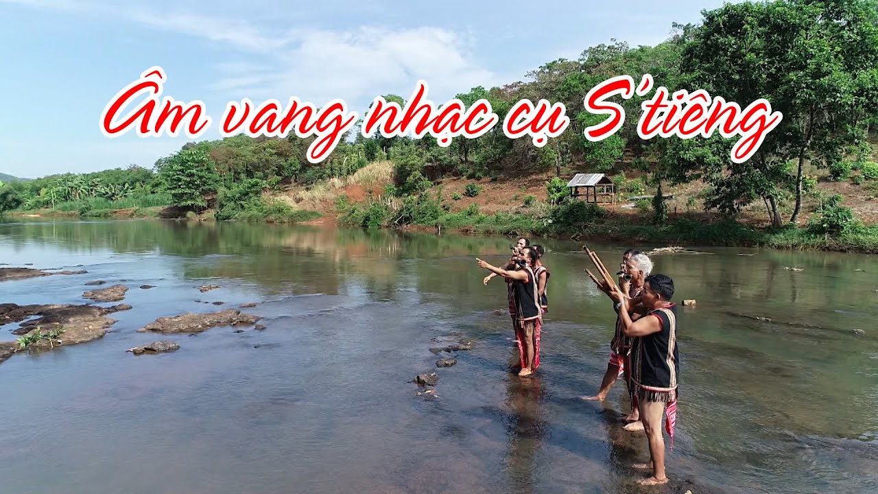 Độc đáo nhạc cụ truyền thống của người S’tiêng | BPTV