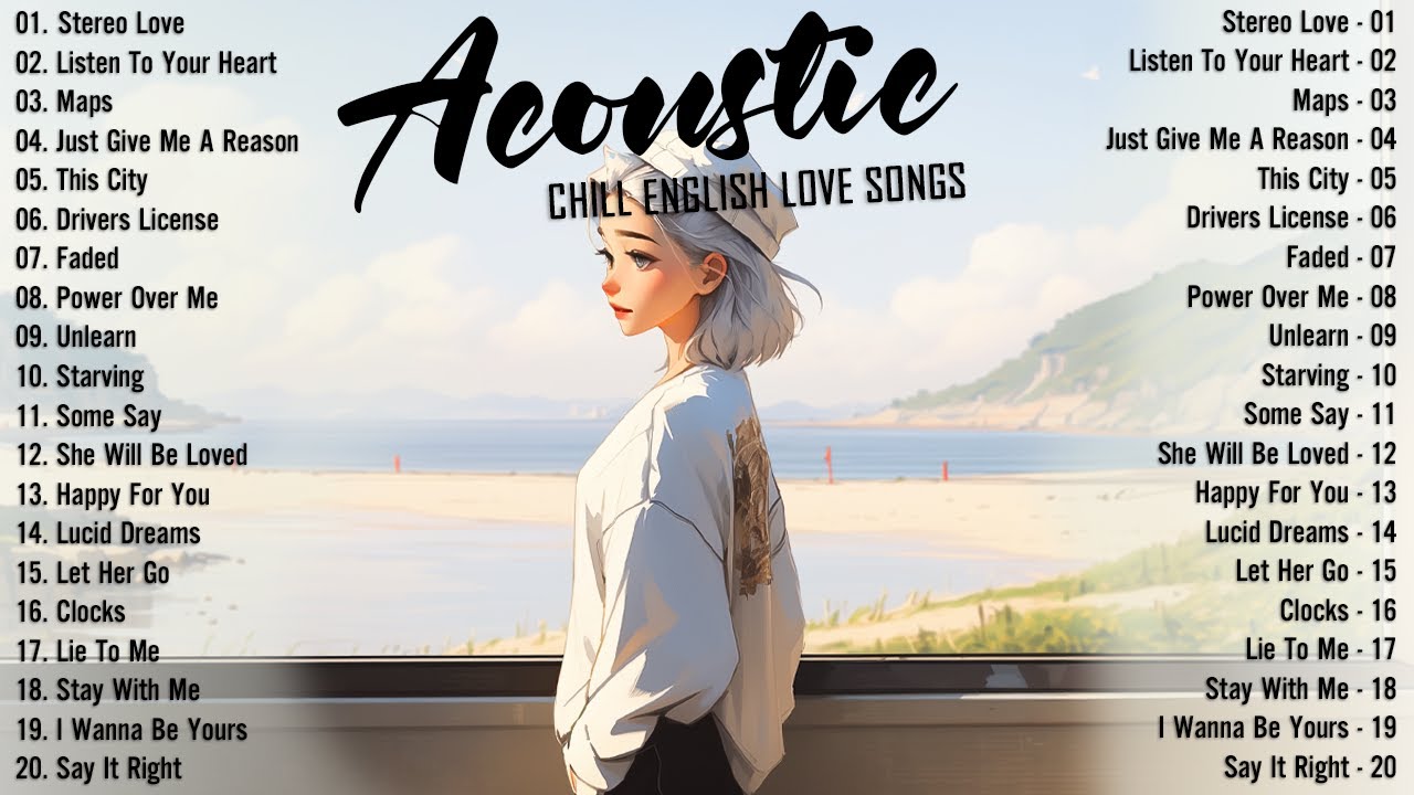 Chill Acoustic Songs 2025 Cover 🍉 New English Acoustic Love Songs 🍉 Acoustic Music 2025 Top Hits