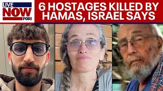 Israel-Hamas war: Hamas hostages murdered while in captivity, IDF confirms | LiveNOW from FOX