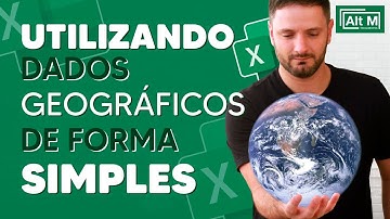 Excel e o Mundo: Veja como obter dados geográficos direto na sua planilha [Aula 188]