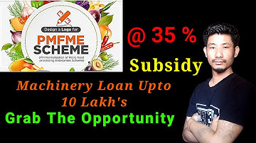 Nagamese: PMFME Scheme | Boosting Food Processing Unit In India🌾Opportunities For New Entrepreneurs🏭