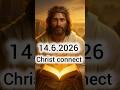 🔥14.6.2026🔥 christ connect i#jesus#bibleverse#shorts#usa#uk#ukaine#kolkata#italy#france#philippines