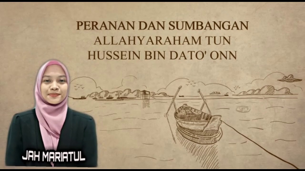 Tokoh Pejuang Negara Dato Tun Hussein Onn Hbu111 Youtube