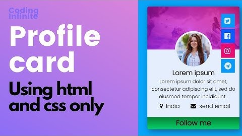 Make profile card with hover effect using html and css.
