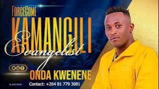 Evangelist Kamangili-Onda Kwenene