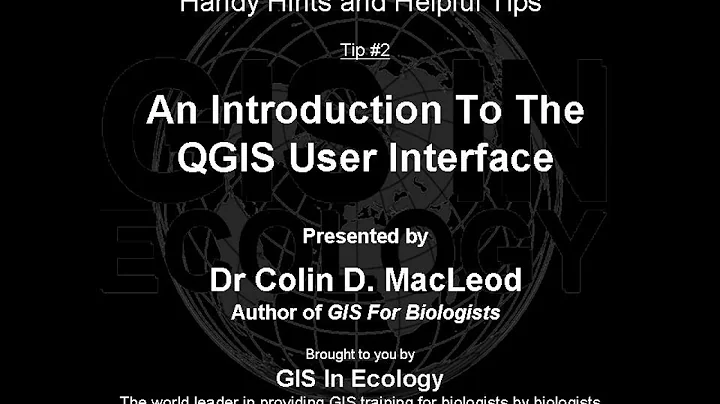 GIS For Biologists: Tip #2 - The QGIS User Interface