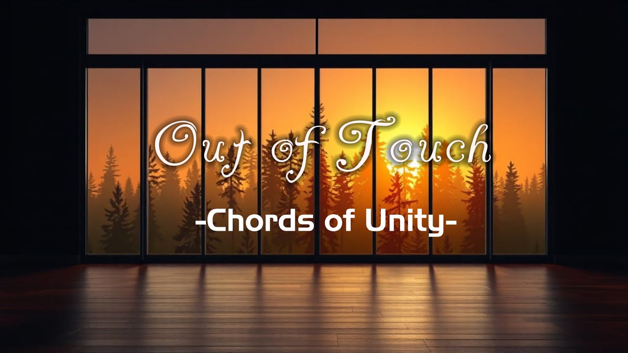 Chords of Unity -Out of Touch - YouTube