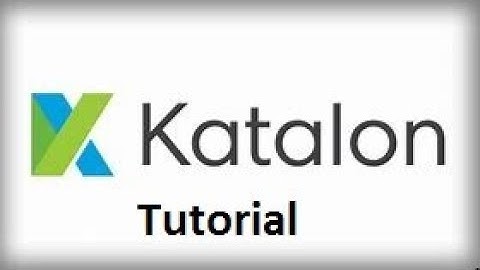 Katalon Studio Tutorial #1 || Downloading and Installing Katalon Studio ||