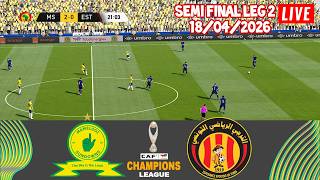 mamelodi Sundowns Vs Es Tunis  Today Leg 2 Semi Final Caf Chdanions League 2526 Football Game
