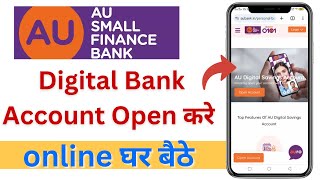 AU Bank Me Account Open Kaise Kare Online  How to Open Bank Account in AU Bank Online in Hindi