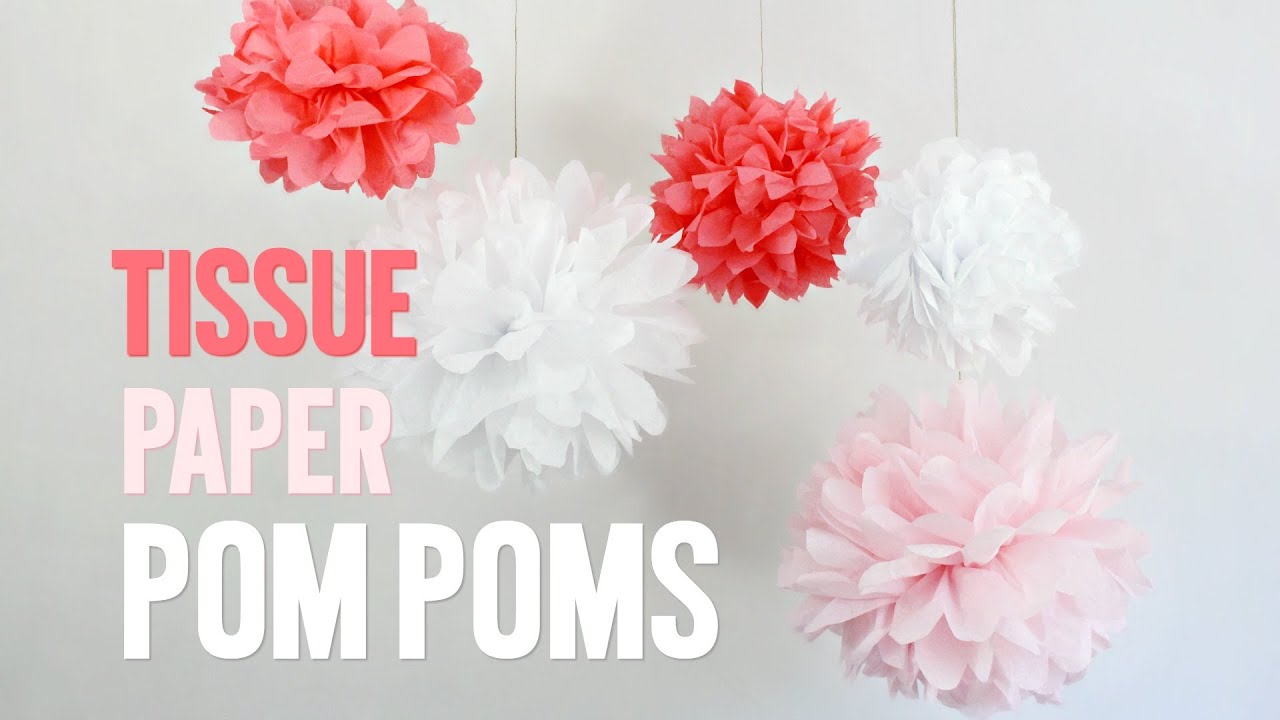 How to Make Tissue Paper Pom Poms - Craft Rocker