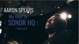 Aaron Spears - My Sonor Factory Visit -  Part 2 of 3