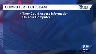 Beware of computer tech scams targeting your personal information