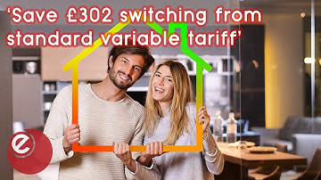 ‘Save £302 Switching From Standard Variable Tariff’