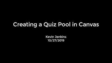 Creating Quiz Pools in Canvas