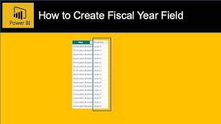 power bi dax -  how to calculate create fiscal year from fiscal date