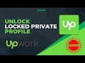 Upwork Profile Locked, Private or Unavailable? | 1 Minute Fix #upworkaccount