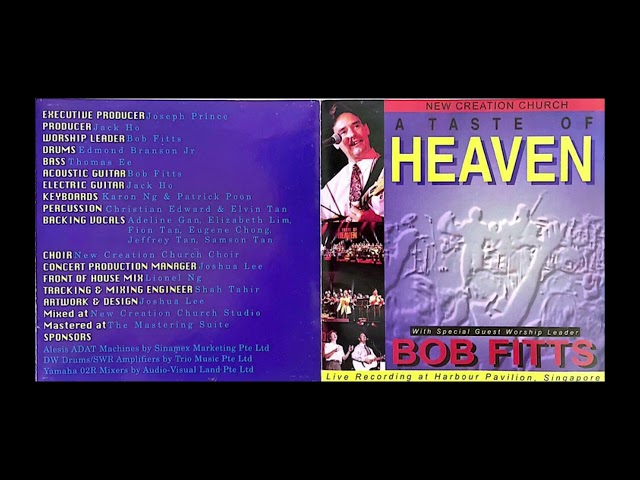 Bob Fitts, New Creation Church - A Taste Of Heaven (Full Album) class=