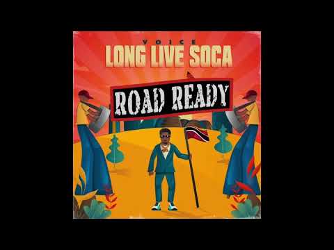 Long Live Soca (ROAD READY) - Voice