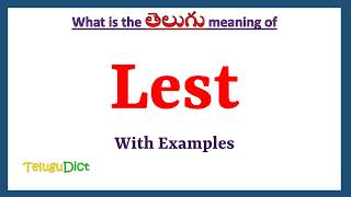 Lest Meaning in Telugu | Lest in Telugu | Lest in Telugu Dictionary |