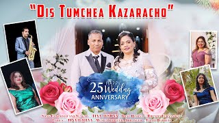 Dis Tumchea Kazaracho  25th Wedding Anniversary Of Danny U0026 Lucy Silver Jubilee Song
