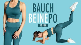 15 min WORKOUT BAUCH BEINE PO / Runder Po, flacher Bauch, schlanke Beine | Katja Seifried