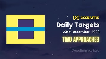 CSS Battle Daily Targets | 23rd Dec, 2023 | Solution