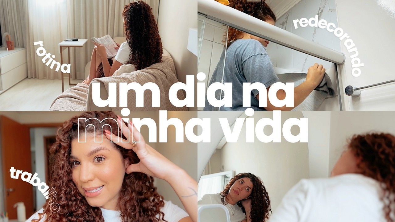 UM DIA NA MINHA VIDA: rotina casa nova, trabalho, redecorando, igreja...
