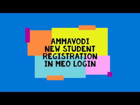 AMMAVODI NEW STUDENT REGISTRATION IN MEO LOGIN
