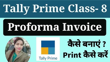 Proforma invoice in tally Prime  I how to generate proforma invoice in tally prime