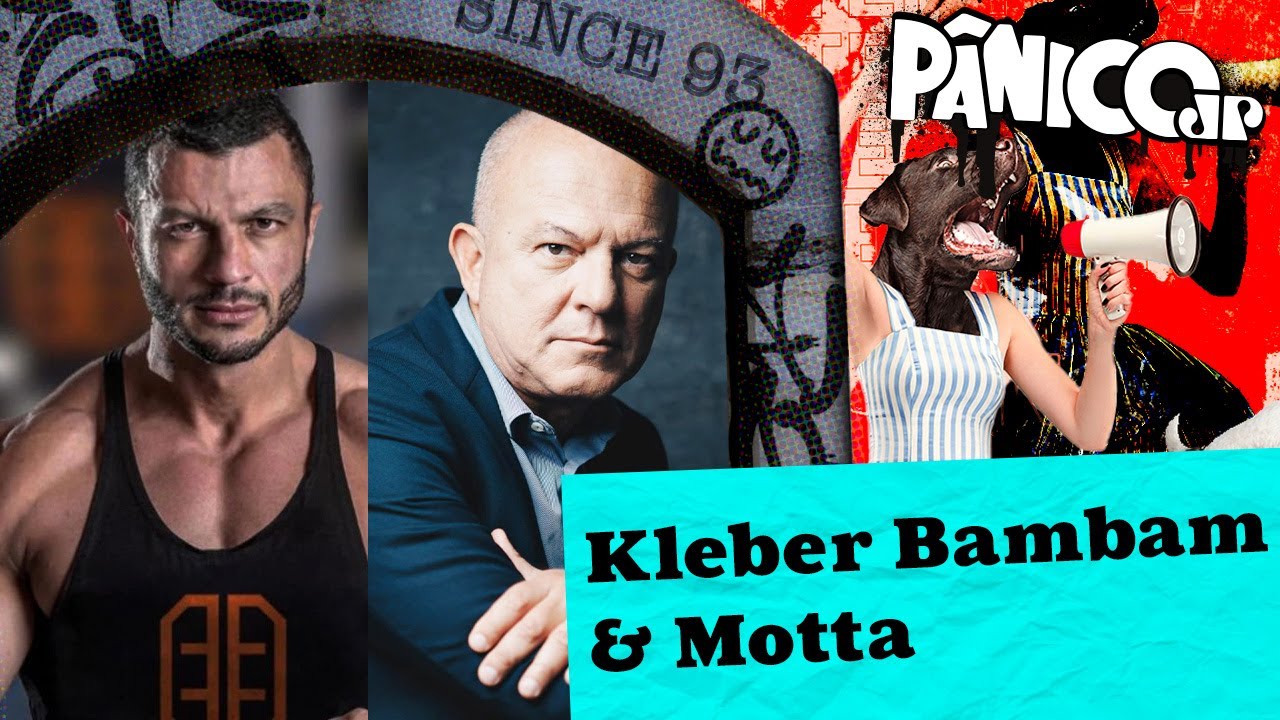 KLEBER BAMBAM E MOTTA - PÂNICO - 04/03/2024