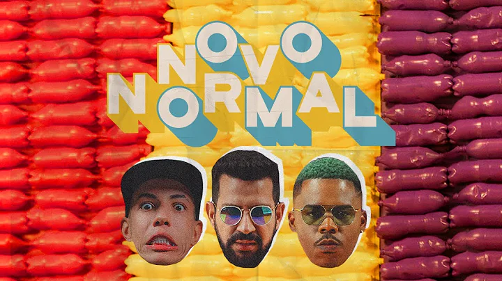 Dennis, Don Juan, Jon Ferreira - NOVO NORMAL (Clip...