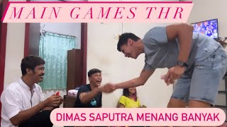 GAMES THR (Dimas & Bintang Saputra menang banyak)