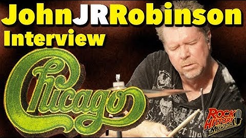 INTERVIEW: When John JR Robinson Worked with the band Chicago