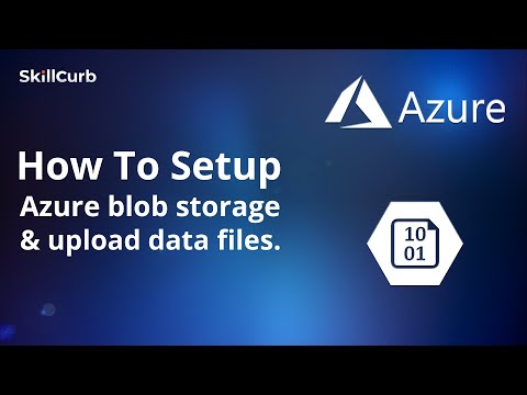 Learn Azure Blob Storage for Beginners